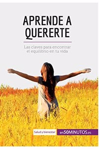 Aprende a quererte