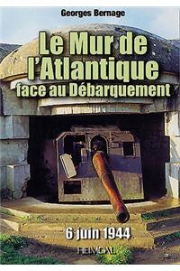 Le Mur De L’Atlantique