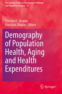 Demography of Population Health, Aging and Health Expenditures