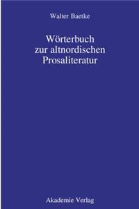 Wörterbuch Zur Altnordischen Prosaliteratur