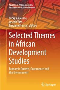 Selected Themes in African Development Studies