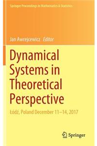 Dynamical Systems in Theoretical Perspective