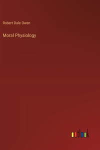 Moral Physiology