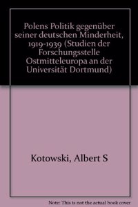 Polens Politik Gegenuber Seiner Deutschen Minderheit 1919-1939