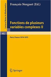Fonctions de Plusieurs Variables Complexes II