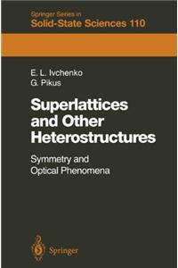 Superlattices and Other Heterostructures