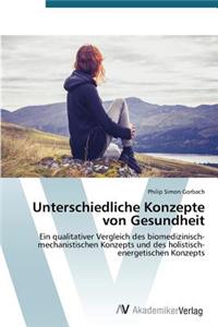 Unterschiedliche Konzepte von Gesundheit
