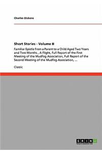 Short Stories - Volume II