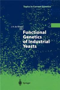 Functional Genetics of Industrial Yeasts