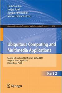 Ubiquitous Computing and Multimedia Applications