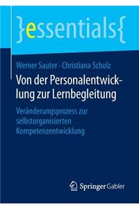 Von der Personalentwicklung zur Lernbegleitung