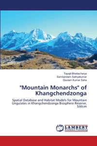 "Mountain Monarchs" of Khangchendzonga