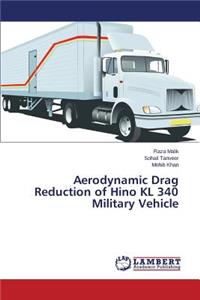 Aerodynamic Drag Reduction of Hino KL 340 Military Vehicle