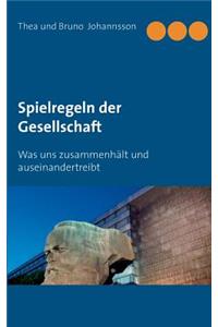 Spielregeln der Gesellschaft