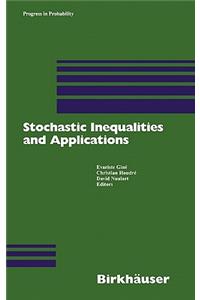 Stochastic Inequalities and Applications