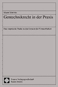 Gentechnikrecht in Der PRAXIS