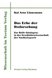 Das Erbe der Ostforschung