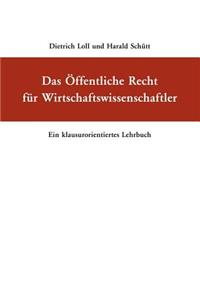 Öffentliche Recht für Wirtschaftswissenschaftler
