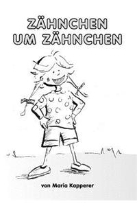 Zähnchen um Zähnchen