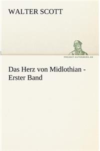 Das Herz Von Midlothian - Erster Band