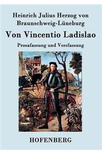 Von Vincentio Ladislao