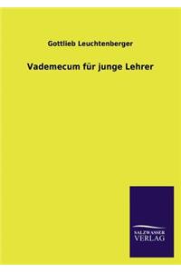 Vademecum für junge Lehrer
