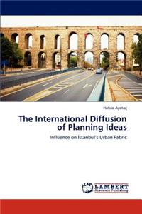 International Diffusion of Planning Ideas