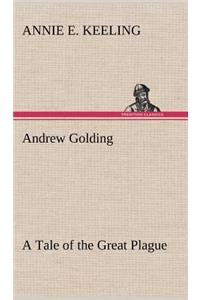 Andrew Golding A Tale of the Great Plague