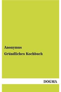 Gründliches Kochbuch