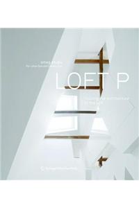 Smog Studio: Loft P: Tracing the Architecture of the Loft