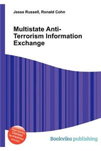 Multistate Anti-Terrorism Information Exchange