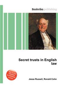 Secret Trusts in English Law