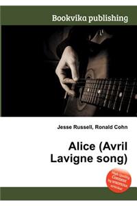 Alice (Avril LaVigne Song)