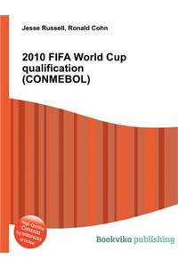 2010 Fifa World Cup Qualification (Conmebol)