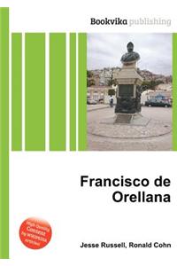 Francisco de Orellana