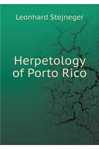 Herpetology of Porto Rico