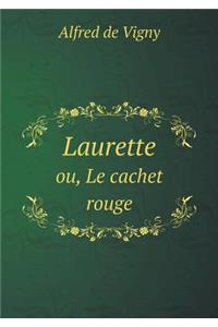 Laurette ou, Le cachet rouge