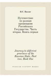 Journey to different provinces of the Russian State. Part two. Book One