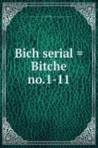 BICH SERIAL BITCHE