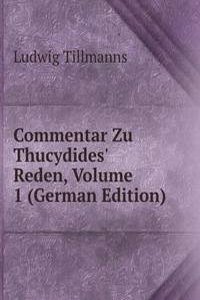 Commentar Zu Thucydides' Reden, Volume 1 (German Edition)