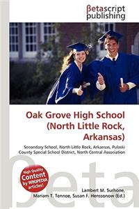 Oak Grove High School (North Little Rock, Arkansas)