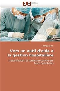 Vers un outil d'aide à la gestion hospitalière
