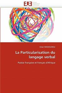 Particularisation Du Langage Verbal