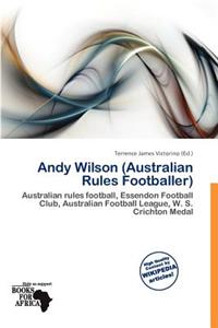 Andy Wilson (Australian Rules Footballer)