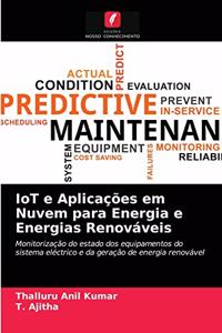 IoT e Aplicações em Nuvem para Energia e Energias Renováveis