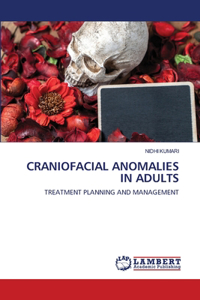 Craniofacial Anomalies in Adults