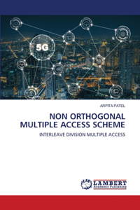 Non Orthogonal Multiple Access Scheme