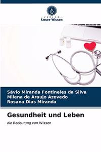 Gesundheit und Leben