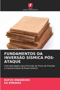 Fundamentos Da Inversão Sísmica Pós-Ataque