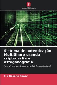 Sistema de autenticação MultiShare usando criptografia e esteganografia